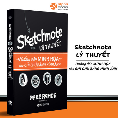 Trọn Bộ Sketchnote - Ghi chép bằng hình ảnh ( Sketchnote Lý Thuyết + Sketchnote Thực hành )