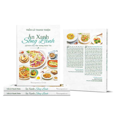 Ăn Xanh Sống Lành - 33 Món Chay Thực Dưỡng Thuần Việt