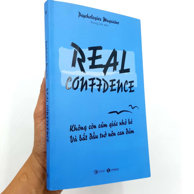 Real Confidence - Không Còn Cảm Giác Nhỏ Bé Và Bắt Đầu Trở Nên Can Đảm