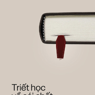 Sách - Triết học về cái chết (Shelly Kagan) (Nhã Nam Official)