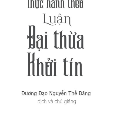 Thực Hành Theo Luận Đại Thừa Khởi Tín