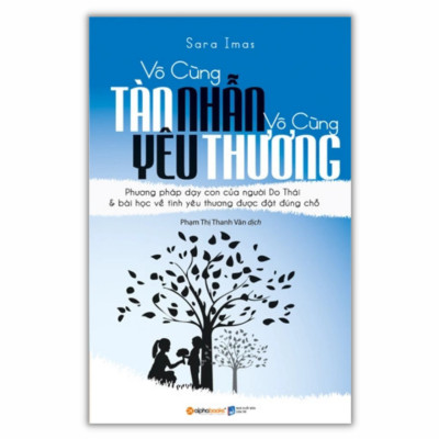 Vô Cùng Tàn Nhẫn, Vô Cùng Yêu Thương (Quyển 1)