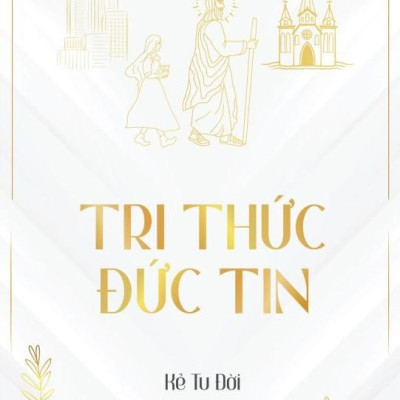 Tri Thức - Đức Tin