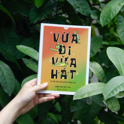 Vừa Đi Vừa Hát - Vì Đời Dài Nên Phải Sống Vui (Bản Thường)