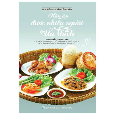 Món Ăn Được Nhiều Người Ưa Thích - Món Ăn Bắc - Trung - Nam