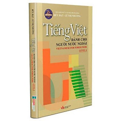 Tiếng Việt Dành Cho Người Nước Ngoài - Level A