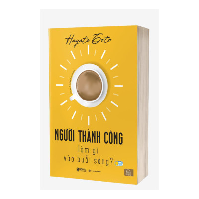Người Thành Công Làm Gì Vào Buổi Sáng?