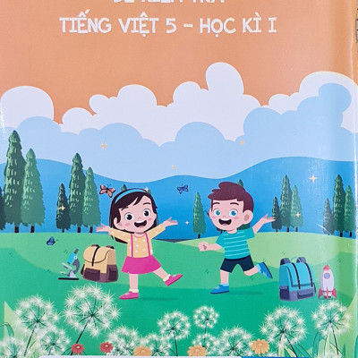 Sách - Đề kiểm tra Tiếng Việt 5 học kì I
