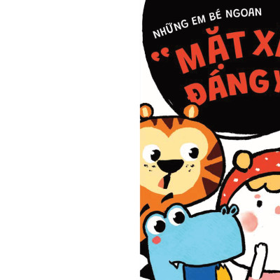 Ehon Những Em Bé Ngoan - Mặt Xấu Đáng Yêu (Từ 1 - 6 Tuổi)