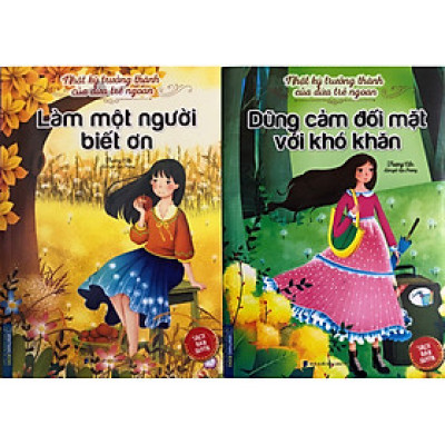 Nhật ký trưởng thành của những đứa trẻ ngoan - Hai cuốn Cha mẹ không phải người đầy tớ của tôi và Dũng cảm đối mặt với khó khăn