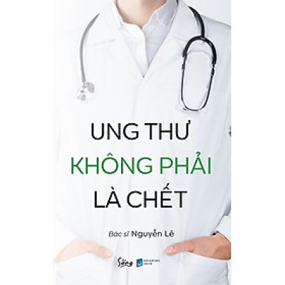 Ung thư không phải là chết - Bản Quyền