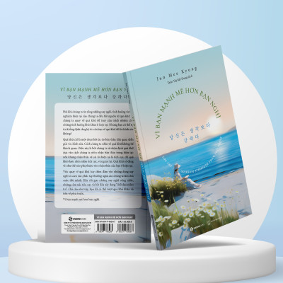 SÁCH - Vì bạn mạnh mẽ hơn bạn nghĩ, Thôi làm tổn thương mình (Bộ)