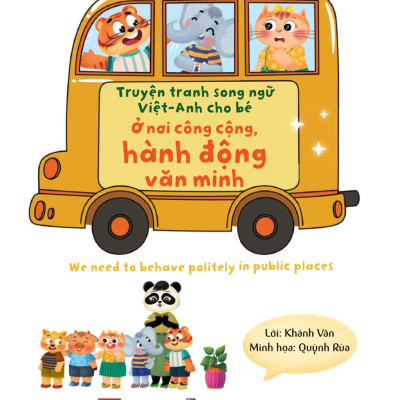 Sách Truyện Tranh Song Ngữ Việt Anh Cho Bé - Ở Nơi Công Cộng Hành Động Văn Minh