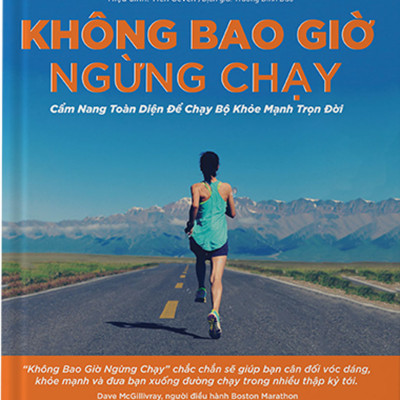 Combo Cuộc Cách Mạng Trong Chạy Bộ + Không Bao Giờ Ngừng Chạy (Bộ 2 Cuốn) - PD