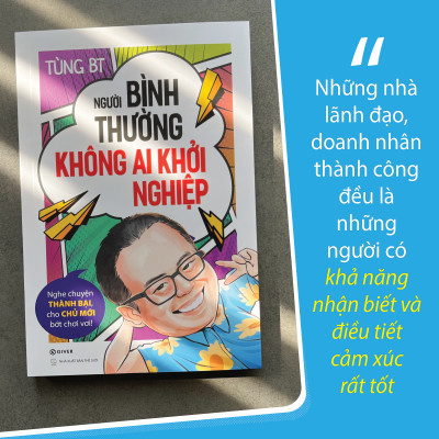 Người Bình Thường Không Ai Khởi Nghiệp - Nghe Chuyện Thành Bại, Cho Chủ Mới Bớt Chơi Vơi!