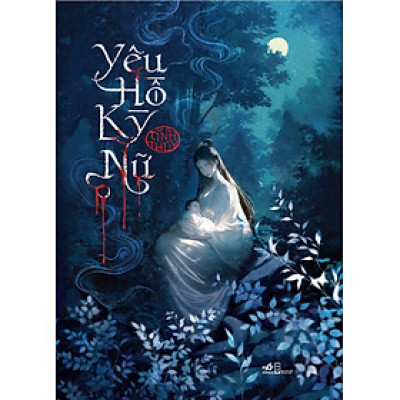 Yêu Hồ Kỳ Nữ