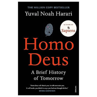 Homo Deus: A Brief History of Tomorrow
