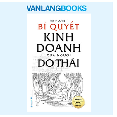 Bí quyết Kinh Doanh Của Người Do Thái - Vanlangbooks - Tái Bản