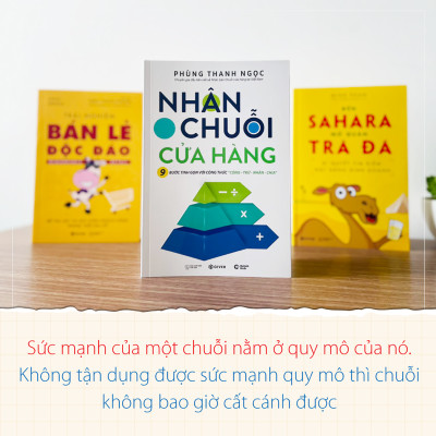 Bộ Sách Kinh Doanh Chuỗi Cửa Hàng - Bí Quyết Xây Dựng Chuỗi Bán Lẻ - Chuỗi Cafe Nhà Hàng Thành Công