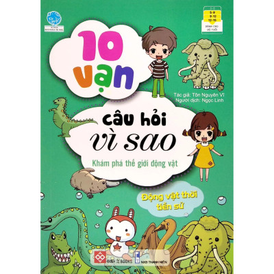 Combo 3 - 5 Tập: 10 Vạn Câu Hỏi Vì Sao - Động Vật - Thực Vật