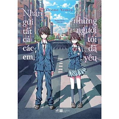 Cuốn sách để lại nhiều cảm xúc nao lòng: Nhắn gửi tất cả các em những người tôi đã yêu