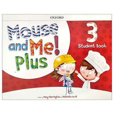Mouse and Me! Plus: Level 3: Student Book Pack