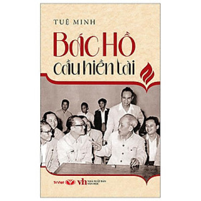 Bác Hồ Cầu Hiền Tài
