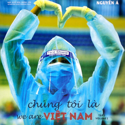 Chúng Tôi Là Việt Nam - Tập 1