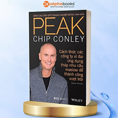 Peak: Đỉnh Cao Dẫn Dắt Doanh Nghiệp Bằng Văn Hóa