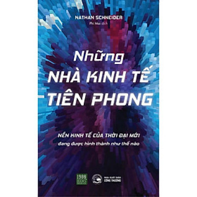  Sách - Những Nhà Kinh Tế Tiên Phong