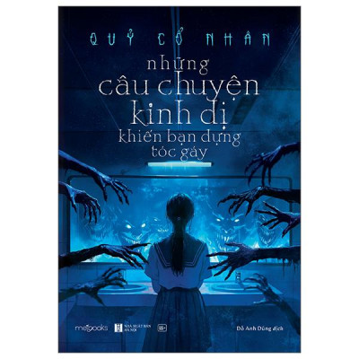 Sách - Những Câu Chuyện Kinh Dị Khiến Bạn Dựng Tóc Gáy