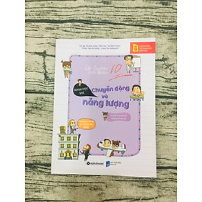 Để luôn đạt điểm 10: Chuyển động và năng lượng