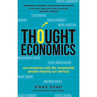 Sách - Thought Economics: Conversations with the Remarkable People Shaping Our Century by Vikas Shah - Nonfiction/ Economics in English