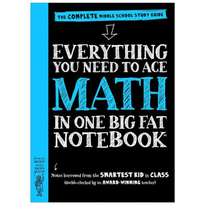 Everything You Need To Ace Math In One Big Fat Notebook