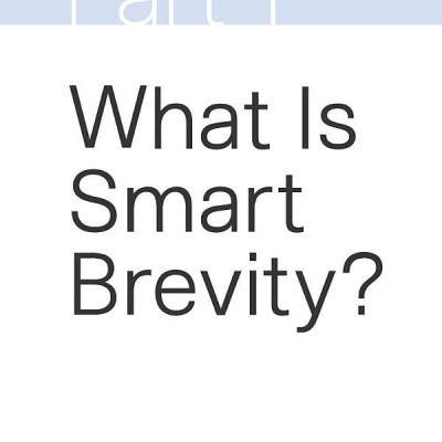 Smart Brevity: The Power Of Saying More With Less