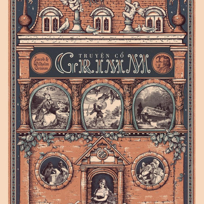 Truyện Cổ Grimm (Ấn Bản Đầy Đủ Nhất Kèm 184 Minh Hoạ Của Philipp Grot Johann Và Robert Leinweber)