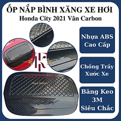 Ốp Nắp Bình Xăng Dành Cho Xe Honda City 2021 Vân Carbon Cao Cấp