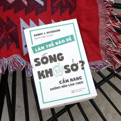 Sách: Làm Thế Nào Để Sống Khổ Sở? Cầm nang không nên làm theo - TSKN