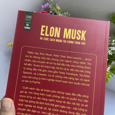 ELON MUSK VÀ CUỘC CÁCH MẠNG TÀI CHÍNH TOÀN CẦU - Jimmy Soni - Thảo Nguyên - 1980 Books - NXB Công Thương