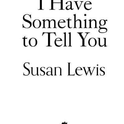 I Have Something To Tell You