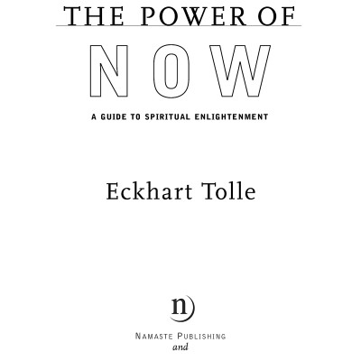 The Power Of Now: A Guide To Spiritual Enlightenment