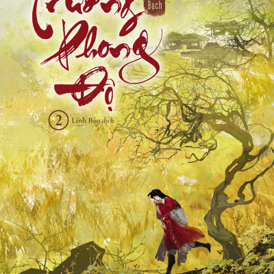 Combo Sách Khôn Ninh tập 1 + Trường Phong Độ tập 1 + Trường Phong Độ tập 2