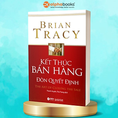 Trạm Đọc | Kết Thúc Bán Hàng – Đòn Quyết Định