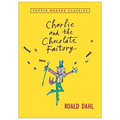 Charlie and the Chocolate Factory (Puffin Modern Classics) 