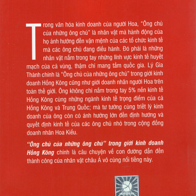 Lý Gia Thành – “Ông Chủ Của Những Ông Chủ” Trong Giới Kinh Doanh Hồng Kông (Tái Bản) (Tặng Cây Viết Galaxy)