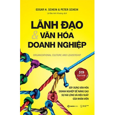 Lãnh Đạo Và Văn Hóa Doanh Nghiệp - chung sống và làm việc hiệu quả