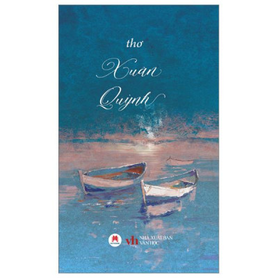Thơ Xuân Quỳnh (Tái Bản 2024)