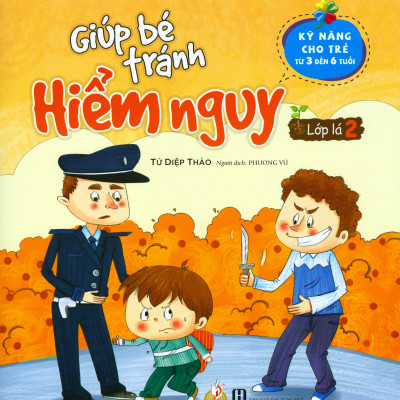 Combo  Giúp Bé Tránh Hiểm Nguy - 6 Cuốn - Tứ Diệp Thảo - Vanlangbooks