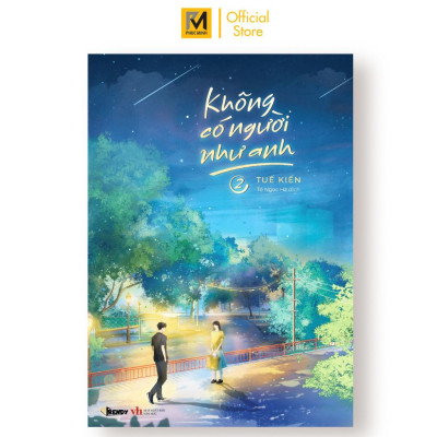 Sách Tiểu Thuyết Trung Quốc - Không Có Người Như Anh - Tuế Kiến - Book Trendy