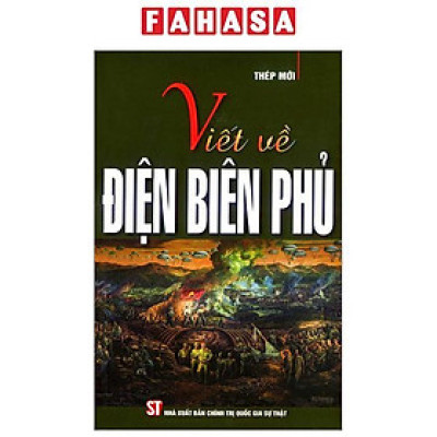 Viết Về Điện Biên Phủ